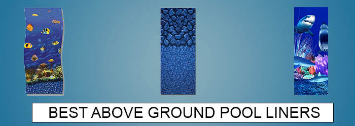 Best Above Ground Pool Liners